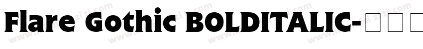 Flare Gothic BOLDITALIC字体转换